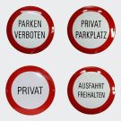 Verbotschilder-Privat-Parken-Ausfahrt rund-D30cm