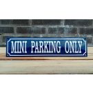 Mini parking only