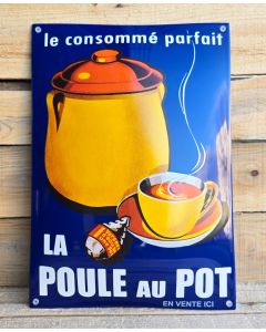La Poule au Pot emailleschild